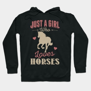 Just A Girl Who Loves Horses Hoodie